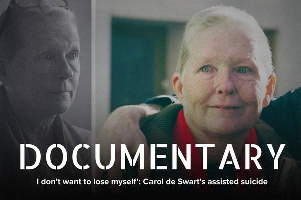 News24 | 5AM WATCH | DOCUMENTARY: 'I don't want to lose myself': Carol de Swardt's assisted suicide